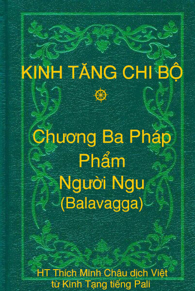Phẩm Người Ngu (Balavagga) - Chương Ba Pháp thuộc Kinh Tăng Chi Bộ