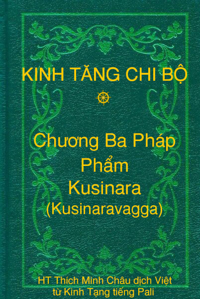 Phẩm Kusinara (Kusinaravagga) - Chương Ba Pháp thuộc Kinh Tăng Chi Bộ