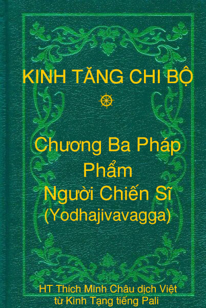 Phẩm Người Chiến Sĩ (Yodhajivavagga) - Chương Ba Pháp thuộc Kinh Tăng Chi Bộ