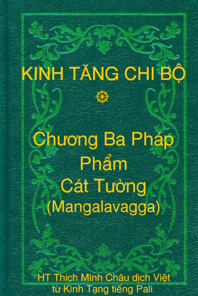 Phẩm Cát Tường (Mangalavagga) - Chương Ba Pháp thuộc Kinh Tăng Chi Bộ