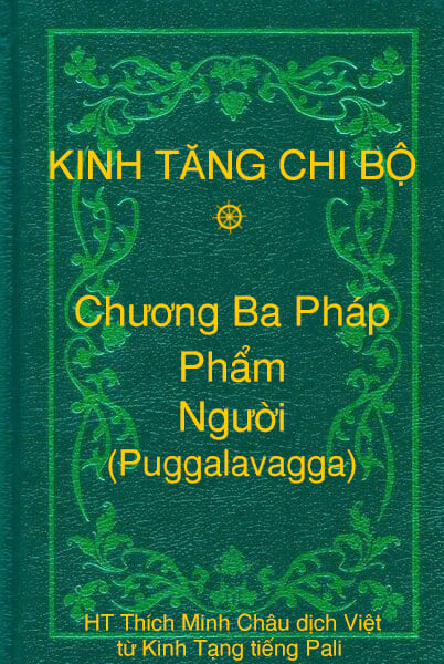 Phẩm Người (Puggalavagga) - Chương Ba Pháp thuộc Kinh Tăng Chi Bộ