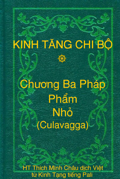 Phẩm Nhỏ (Culavagga) - Chương Ba Pháp thuộc Kinh Tăng Chi Bộ
