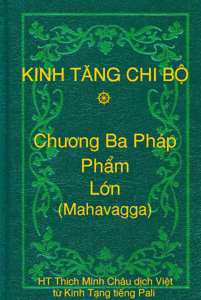 Phẩm Lớn (Mahavagga) - Chương Ba Pháp thuộc Kinh Tăng Chi Bộ