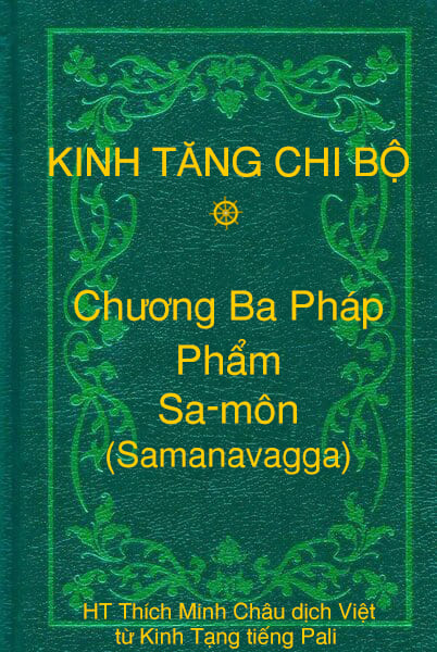 Phẩm Sa-môn (Samanavagga) - Chương Ba Pháp thuộc Kinh Tăng Chi Bộ