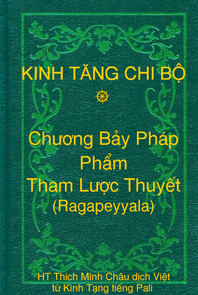Phẩm Tham Lược Thuyết (Ragapeyyala) - Chương Bảy Pháp thuộc Kinh Tăng Chi Bộ