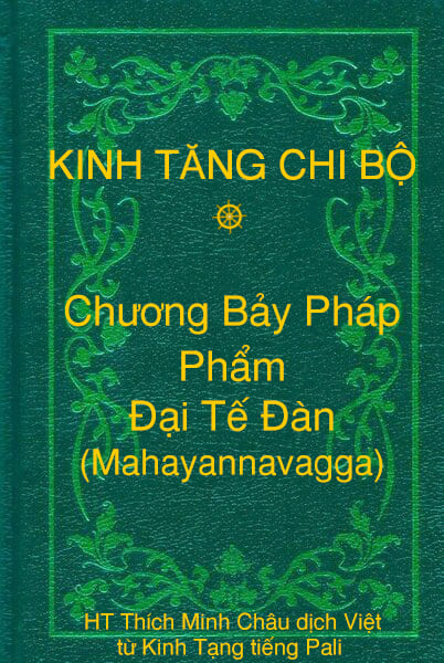 Phẩm Ðại Tế Ðàn (Mahayannavagga) - Chương Bảy Pháp thuộc Kinh Tăng Chi Bộ