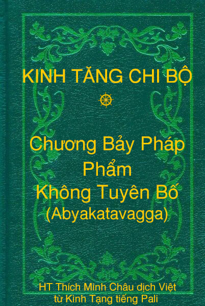Phẩm Không Tuyên Bố (Abyakatavagga) - Chương Bảy Pháp thuộc Kinh Tăng Chi Bộ