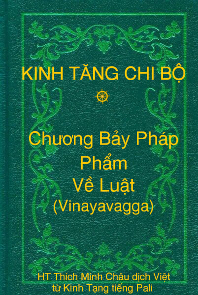 Phẩm Về Luật (Vinayavagga) - Chương Bảy Pháp thuộc Kinh Tăng Chi Bộ