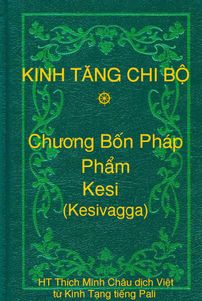 Phẩm Kesi (Kesivagga) - Chương Bốn Pháp thuộc Kinh Tăng Chi Bộ
