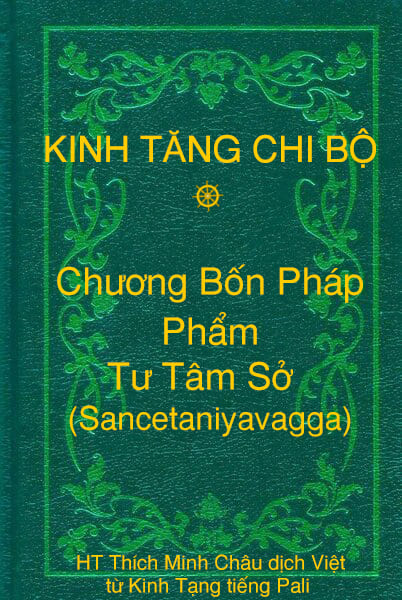 Phẩm Tư Tâm Sở (Sancetaniyavagga) - Chương Bốn Pháp thuộc Kinh Tăng Chi Bộ