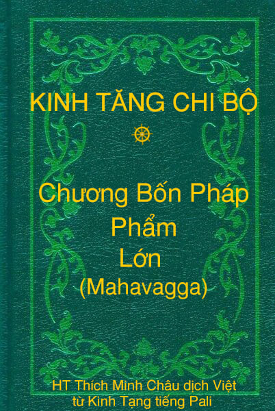 Phẩm Lớn (Mahavagga) - Chương Bốn Pháp thuộc Kinh Tăng Chi Bộ