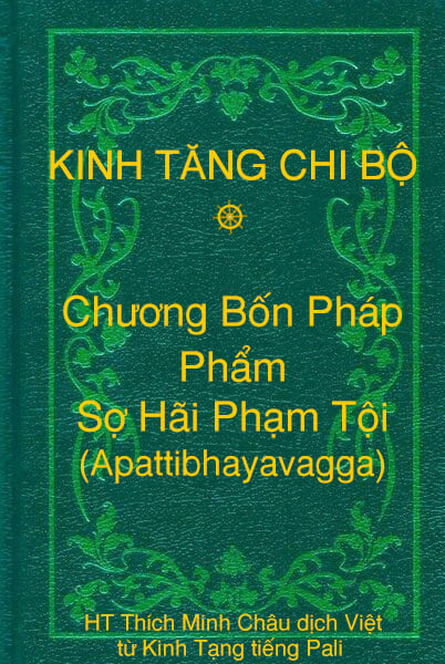 Phẩm Sợ Hãi Phạm Tội (Apattibhayavagga) - Chương Bốn Pháp thuộc Kinh Tăng Chi Bộ