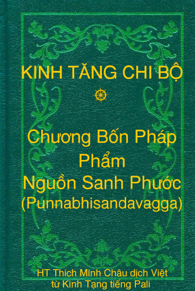 Phẩm Nguồn Sanh Phước (Punnabhisandavagga) - Chương Bốn Pháp thuộc Kinh Tăng Chi Bộ