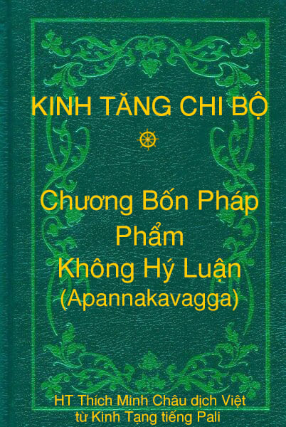 Phẩm Không Hý Luận (Apannakavagga) - Chương Bốn Pháp thuộc Kinh Tăng Chi Bộ
