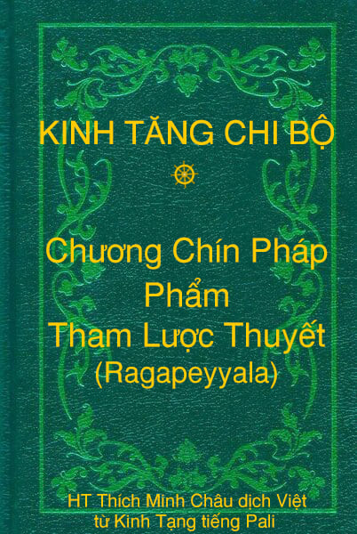 Phẩm Tham Lược Thuyết (Ragapeyyala) - Chương Chín Pháp thuộc Kinh Tăng Chi Bộ
