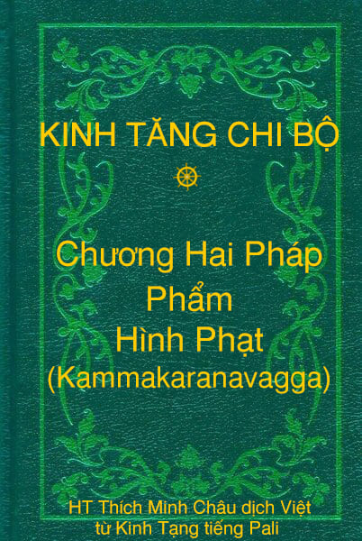 Phẩm Hình Phạt (Kammakaranavagga) - Chương Hai Pháp thuộc Kinh Tăng Chi Bộ