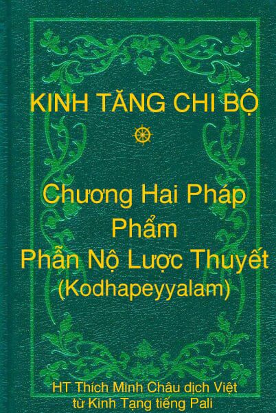 Phẩm Phẫn Nộ Lược Thuyết (Kodhapeyyalam) - Chương Hai Pháp thuộc Kinh Tăng Chi Bộ
