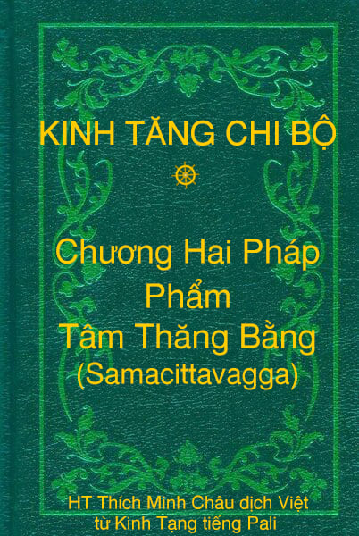 Phẩm Tâm Thăng Bằng (Samacittavagga) - Chương Hai Pháp thuộc Kinh Tăng Chi Bộ