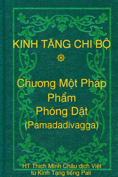 Phẩm Phóng Dật (Pamadadivagga) - Chương Một Pháp thuộc Kinh Tăng Chi Bộ