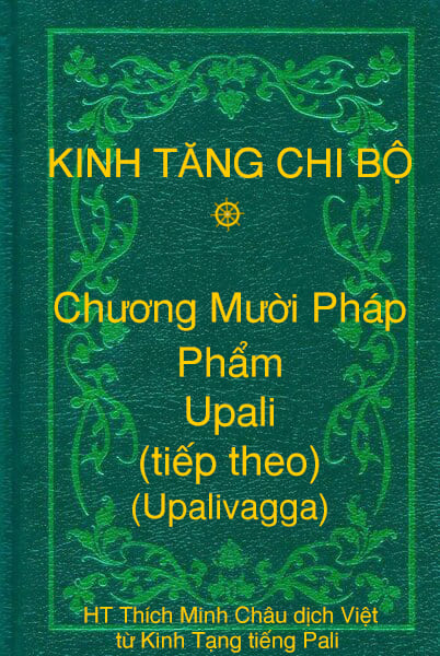 Phẩm Upali (tiếp theo) (Upalivagga) - Chương Mười Pháp thuộc Kinh Tăng Chi Bộ