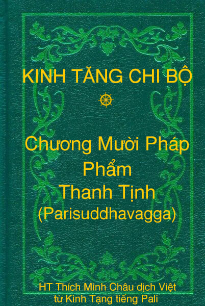 Phẩm Thanh Tịnh (Parisuddhavagga) - Chương Mười Pháp thuộc Kinh Tăng Chi Bộ