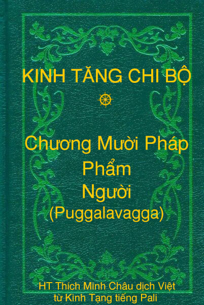 Phẩm Người (Puggalavagga) - Chương Mười Pháp thuộc Kinh Tăng Chi Bộ