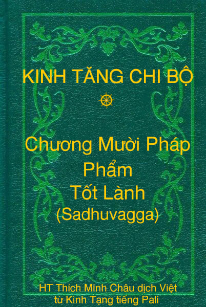 Phẩm Tốt Lành (Sadhuvagga) - Chương Mười Pháp thuộc Kinh Tăng Chi Bộ