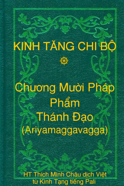 Phẩm Thánh Ðạo (Ariyamaggavagga) - Chương Mười Pháp thuộc Kinh Tăng Chi Bộ