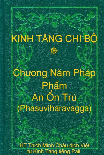 Phẩm An Ổn Trú (Phasuviharavagga) - Chương Năm Pháp thuộc Kinh Tăng Chi Bộ