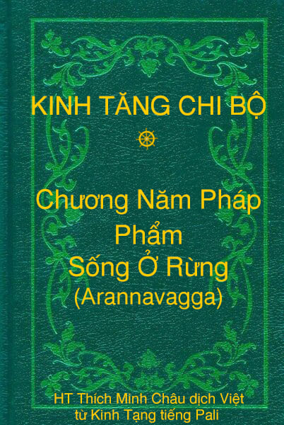 Phẩm Sống Ở Rừng (Arannavagga) - Chương Năm Pháp thuộc Kinh Tăng Chi Bộ