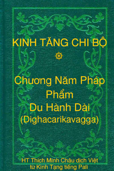 Phẩm Du Hành Dài (Dighacarikavagga) - Chương Năm Pháp thuộc Kinh Tăng Chi Bộ