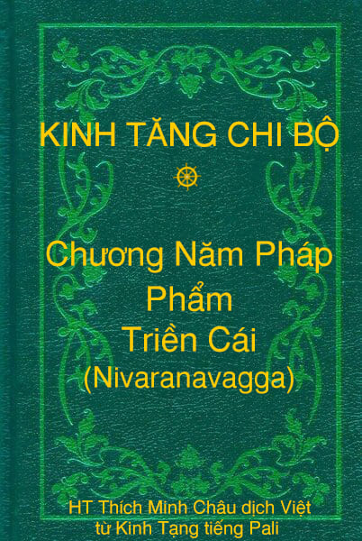 Phẩm Triền Cái (Nivaranavagga) - Chương Năm Pháp thuộc Kinh Tăng Chi Bộ