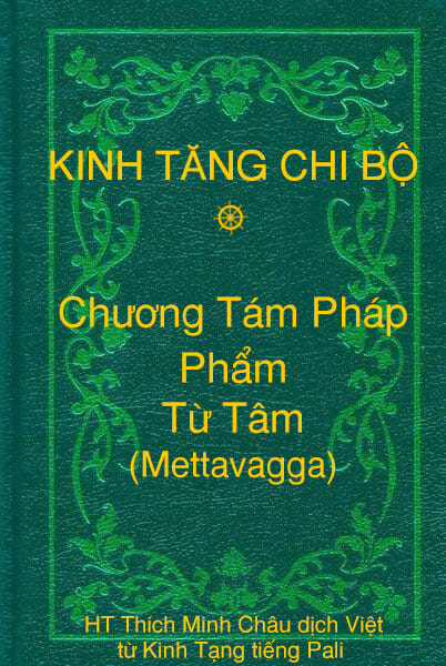 Phẩm Từ Tâm (Mettavagga) - Chương Tám Pháp thuộc Kinh Tăng Chi Bộ