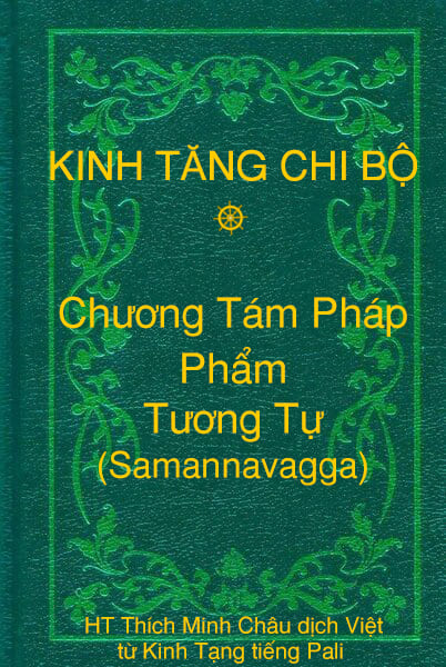 Phẩm Tương Tự (Samannavagga) - Chương Tám Pháp thuộc Kinh Tăng Chi Bộ