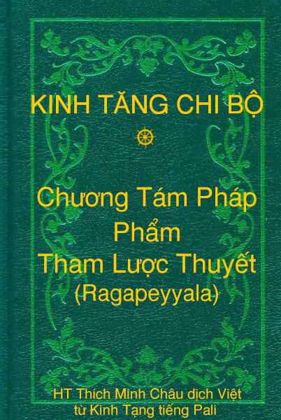Phẩm Tham Lược Thuyết (Ragapeyyala) - Chương Tám Pháp thuộc Kinh Tăng Chi Bộ
