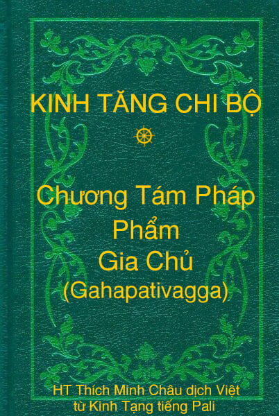 Phẩm Gia Chủ (Gahapativagga) - Chương Tám Pháp thuộc Kinh Tăng Chi Bộ