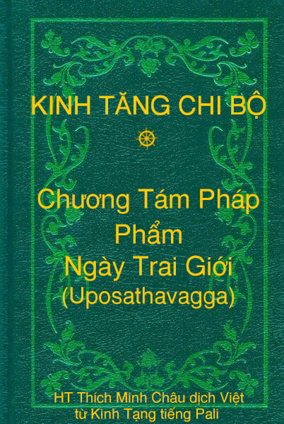 Phẩm Ngày Trai Giới (Uposathavagga) - Chương Tám Pháp thuộc Kinh Tăng Chi Bộ