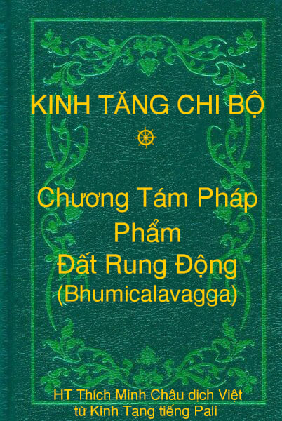 Phẩm Ðất Rung Ðộng (Bhumicalavagga) - Chương Tám Pháp thuộc Kinh Tăng Chi Bộ