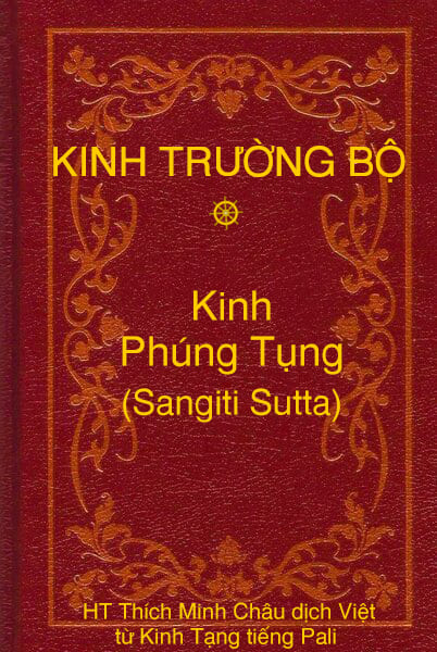 Kinh Phúng Tụng (Sangiti Sutta)