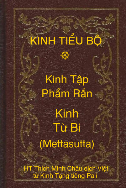 Kinh Tiểu Bộ – Kinh Tập – Chương I – Phẩm Rắn – Kinh Từ Bi (Mettasutta)