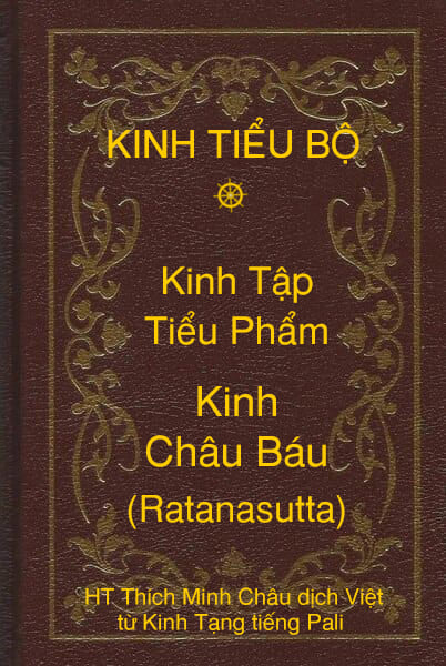 Kinh Tiểu Bộ – Kinh Tập – Chương II – Tiểu Phẩm – Kinh Châu Báu (Ratanasutta)