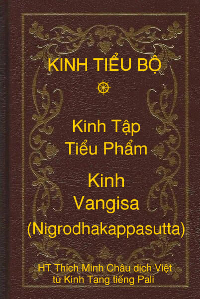 Kinh Tiểu Bộ – Kinh Tập – Chương II – Tiểu Phẩm – Kinh Vangisa (Nigrodhakappasutta)