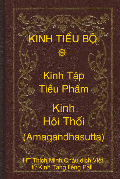 Kinh Tiểu Bộ – Kinh Tập – Chương II – Tiểu Phẩm – Kinh Hôi Thối (Amagandhasutta)