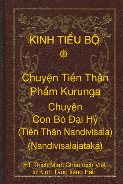 Kinh Tiểu Bộ – Chuyện Tiền Thân – Chương 1 – Phẩm Kurunga – Chuyện Con Bò Đại Hỷ (Tiền Thân Nandivisala, Nandivisalajataka)