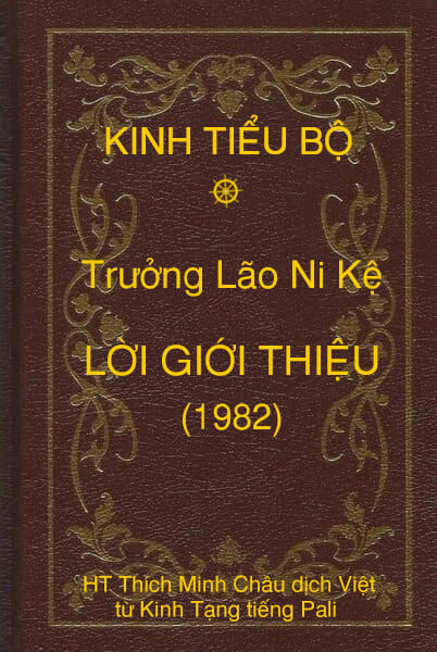 Trích Lời Giới Thiệu Trưởng Lão Ni Kệ – Hòa Thượng Thích Minh Châu – 1982